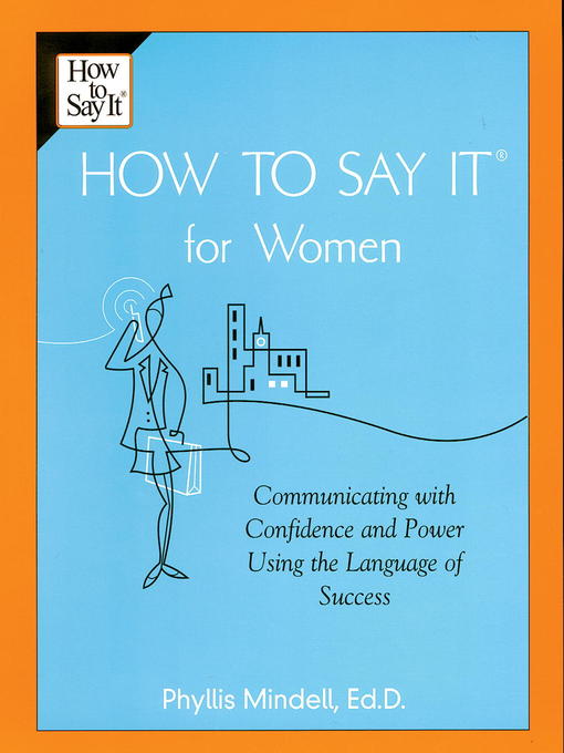 Title details for How to Say It for Women by Phyllis Mindell - Available